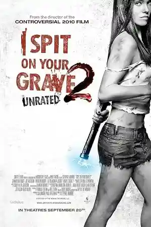 I Spit on Your Grave 2 (2013) Hindi Dual Audio [HDRip] Poster