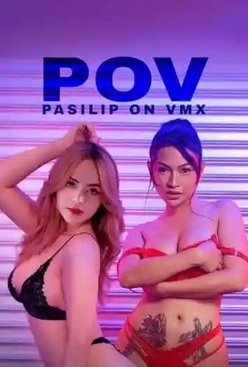 Poster of [18+] POV Pasilip On VMX (2026) Tagalog Movie